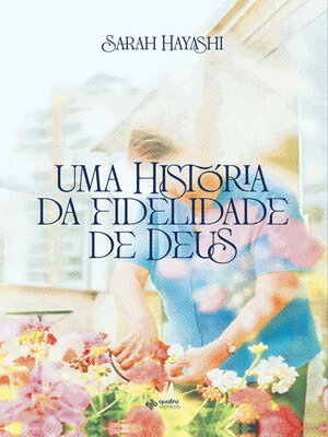 cover image of Uma história da fidelidade de Deus